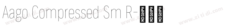 Aago Compressed Sm R字体转换